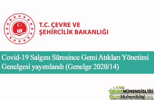 covid 19 salgini suresince gemi atiklari yonetimi genelgesi yayimlandi genelge 2020 14