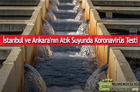 istanbul ve ankaranin atik suyunda koronavirus testi 2020