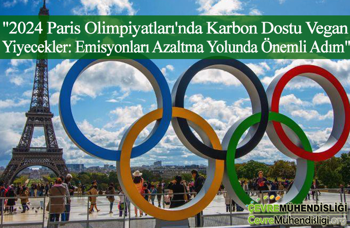 2024 paris olimpiyatlarinda karbon dostu vegan yiyecekler