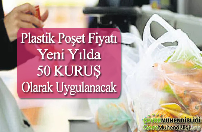 plastik poset fiyati 50 kurus