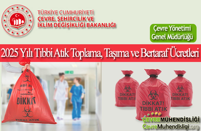 2025 Yılı Tıbbi Atık Toplama, Taşıma ve Bertaraf Ücretleri