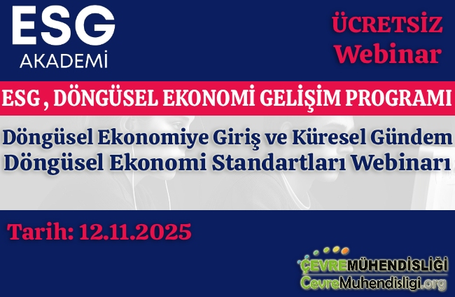 Döngüsel Ekonomiye Giriş ve Küresel Gündem / Döngüsel Ekonomi Standartları (12.11.2025)