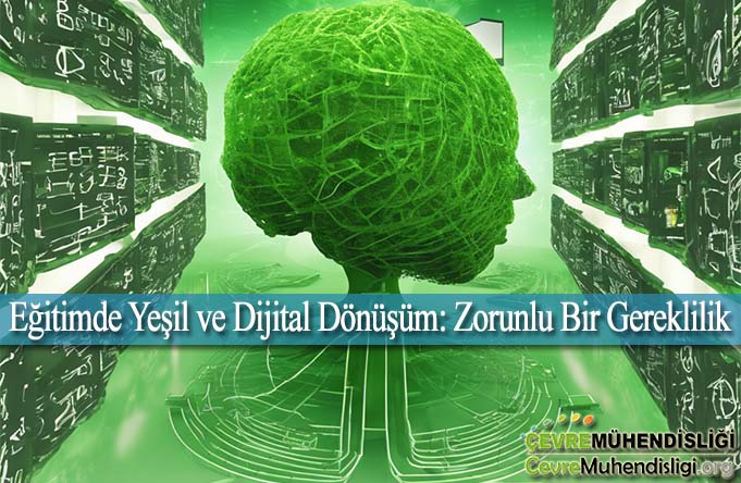 egitimde yesil ve dijital donusum