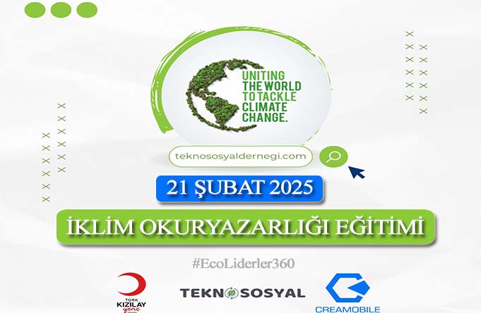 İklim Okuryazarlığı Eğitimi 21 Şubat 2025 (Ücretsiz&Sınırlı Kontenjan)