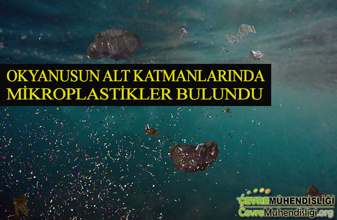 okyanuslarin alt katmanlarinda mikroplastikler