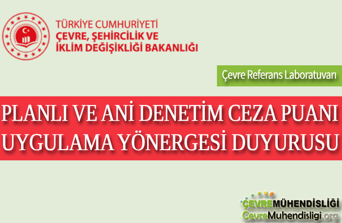PLANLI VE ANİ DENETİM CEZA PUANI UYGULAMA YÖNERGESİ DUYURUSU