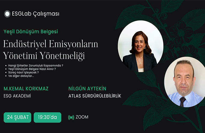 Yeşil Dönüşüm Belgesi - Endüstriyel Emisyonların Yönetimi Yönetmeliği İncelemesi / 24 Şubat 2025 (Ücretsiz Webinar)