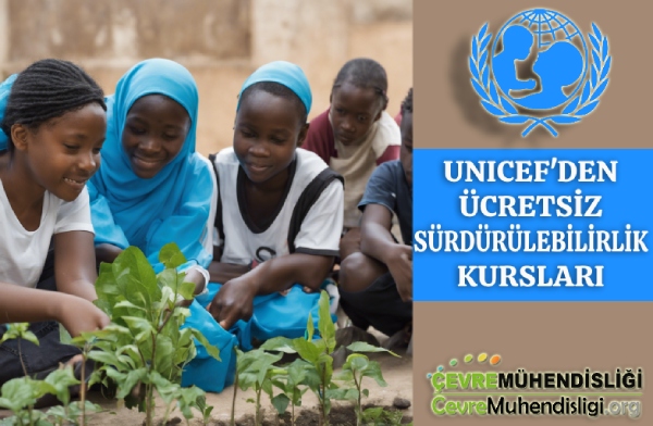 UNICEF Ücretsiz Sürdürülebilirlik Kursları