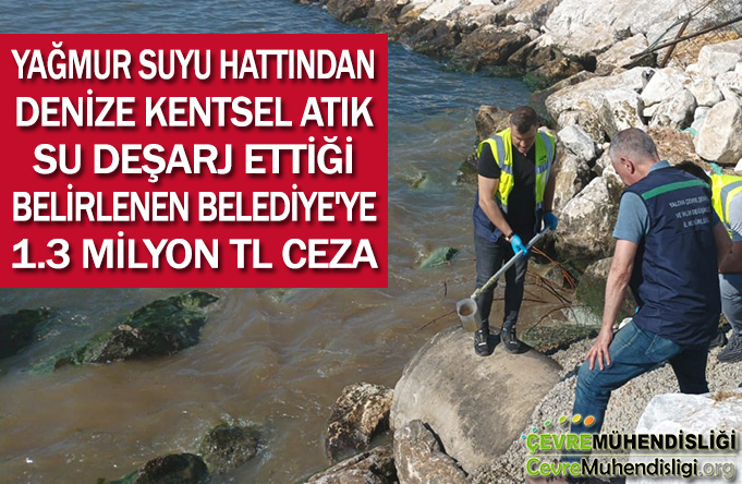 yagmur suyu hattindan denize atik su desarji