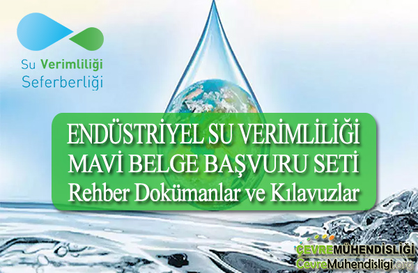 Endüstriyel Su Verimliliği – Mavi Su Verimliliği Belgesi Başvuru Seti Artık Hazır!