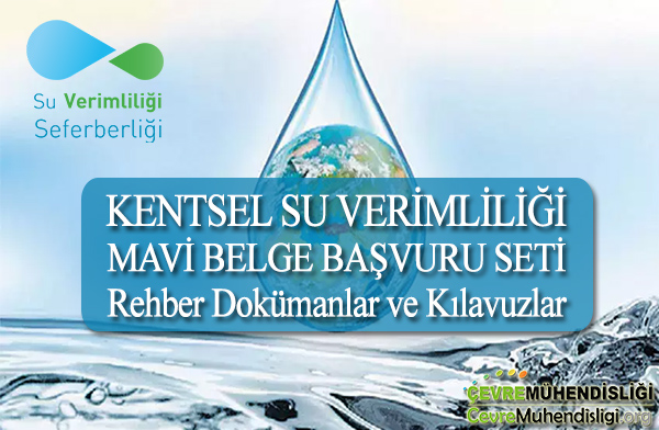 Kentsel Su Verimliliği – Mavi Su Verimliliği Belgesi Başvuru Süreci Başladı
