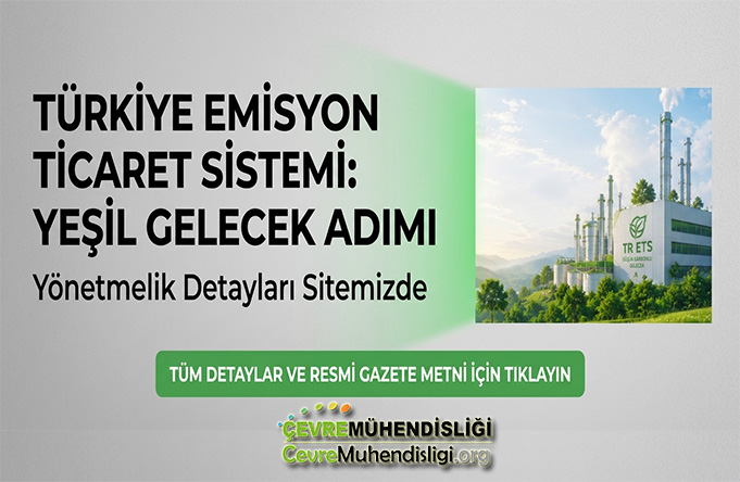 TÜRKİYE EMİSYON TİCARET SİSTEMİ YÖNETMELİĞİ YAYIMLANDI.